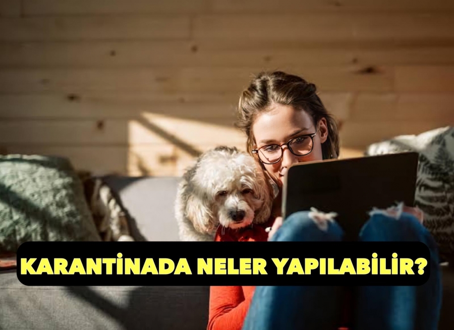 Karantinayı nasıl değerlendirebiliriz?