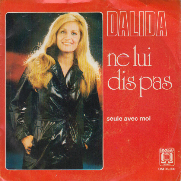 Dalida – Ne Lui Dis Pas (1975, Vinyl) - Discogs